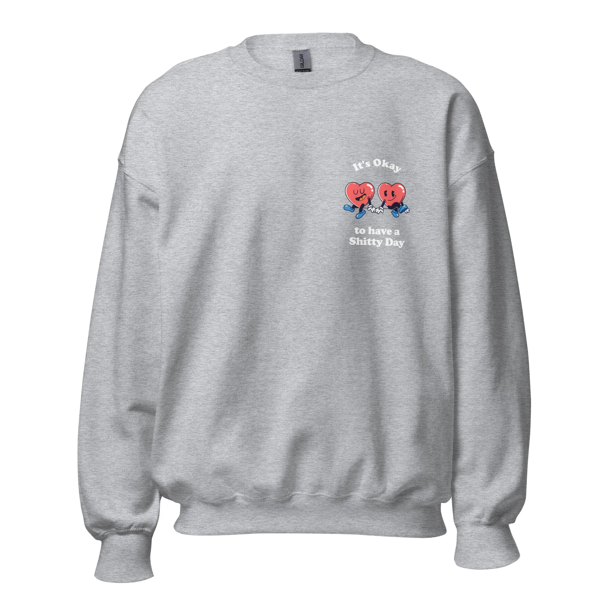 It's Okay to have a Shitty Day Sweater